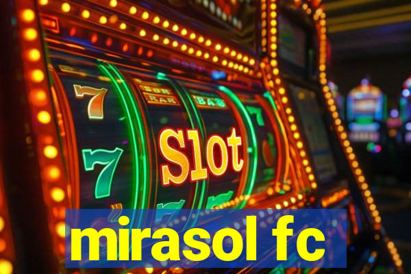 mirasol fc